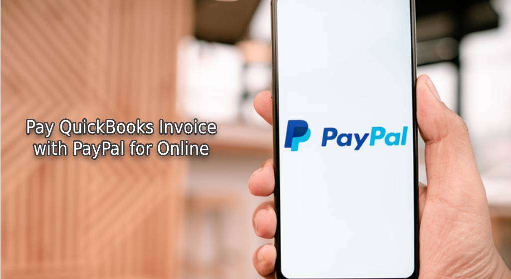 Pay QuickBooks Invoice with PayPal for Online