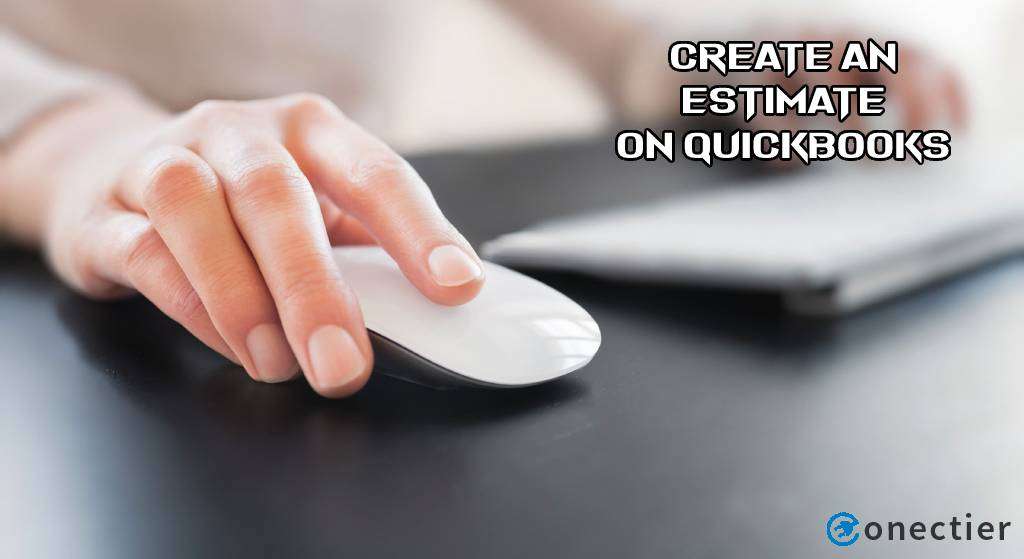 Create an Estimate on QuickBooks