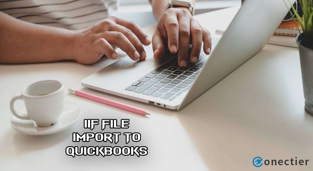 IIF File Import to QuickBooks