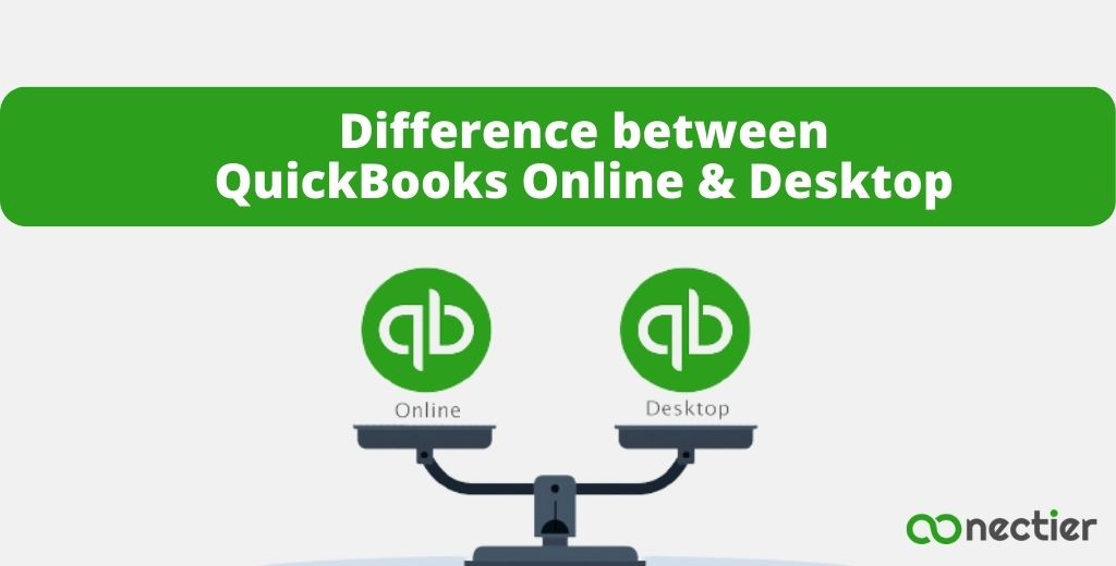 conectier-Difference between QuickBooks Online & Desktop