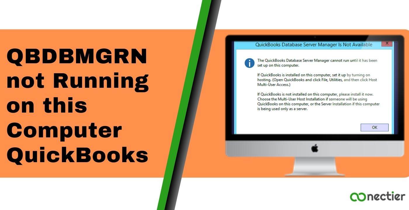 conectier-qbdbmgrn not running on this computer intuit